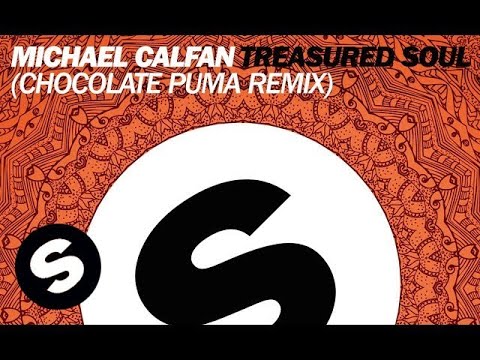 Michael Calfan - Treasured Soul (Chocolate Puma Remix)