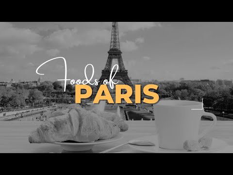Exploring the Culinary Delights of Paris - Famous Foods and Food Culture
