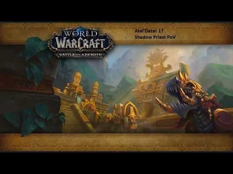 Atal'Dazar 17 - Shadow Priest Pov - Season 3 - Pepega run
