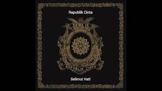 Download lagu Dewa 19 Selimut Hati Album Republik Cinta... mp3