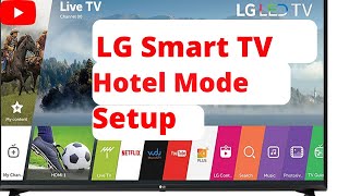 How to Enable the Hotel Mode Setup in LG Smart TV | How to enable internet in LG Smart TV