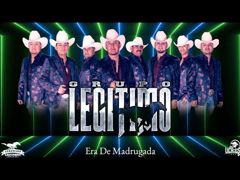Grupo Legitimo ♪ Era De Madrugada - El Pluma Blanca | 2021