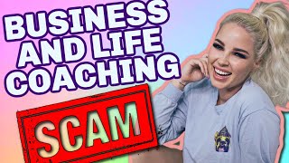 This Life/Business COACHING scam is getting OUT OF HAND