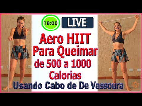 Aero HIIT Para Queimar de 500 a 1000 Calorias Usando Cabo de De Vassoura  - Live #196