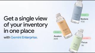 Get a single view of your inventory in one place with Gemini Enterprise app