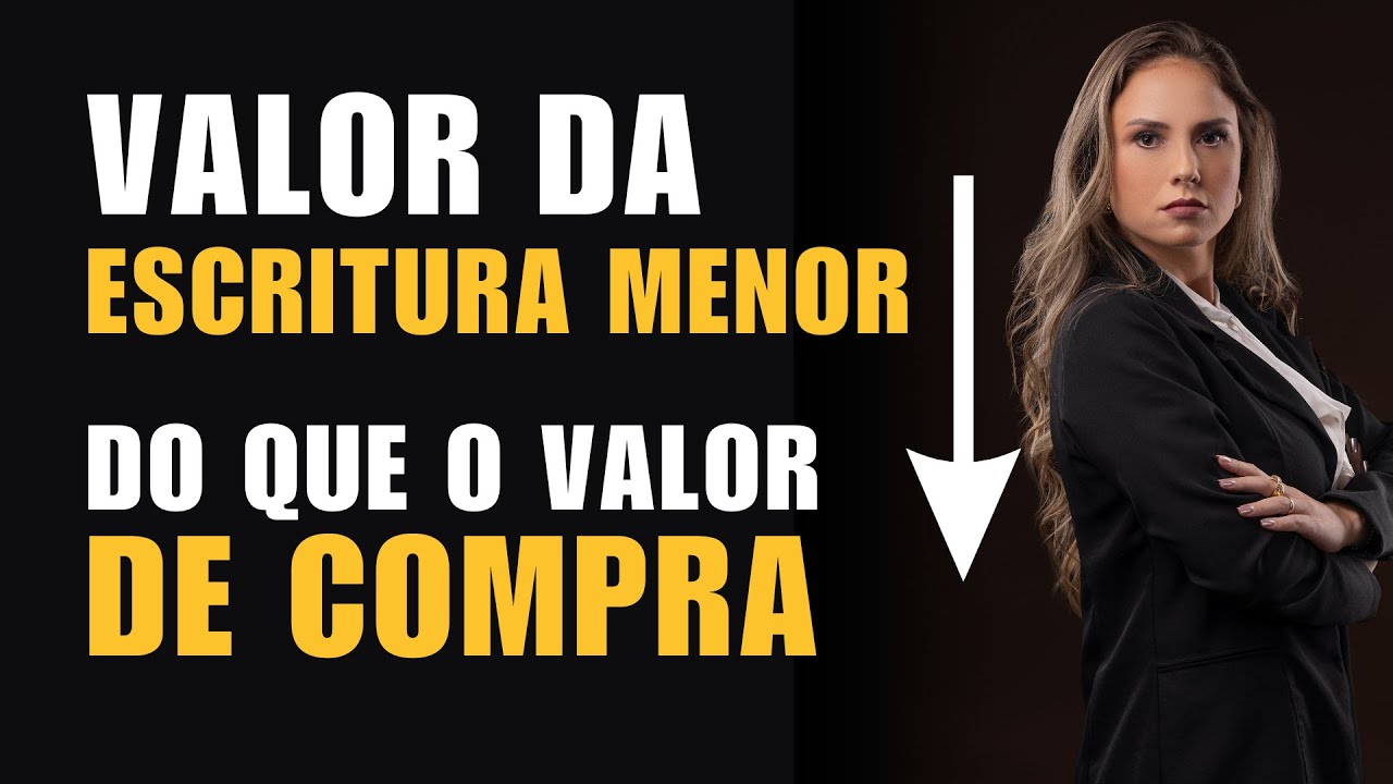 Valor a Declarar na Escritura Menor do que o valor de Compra. É possível? Quais os riscos?