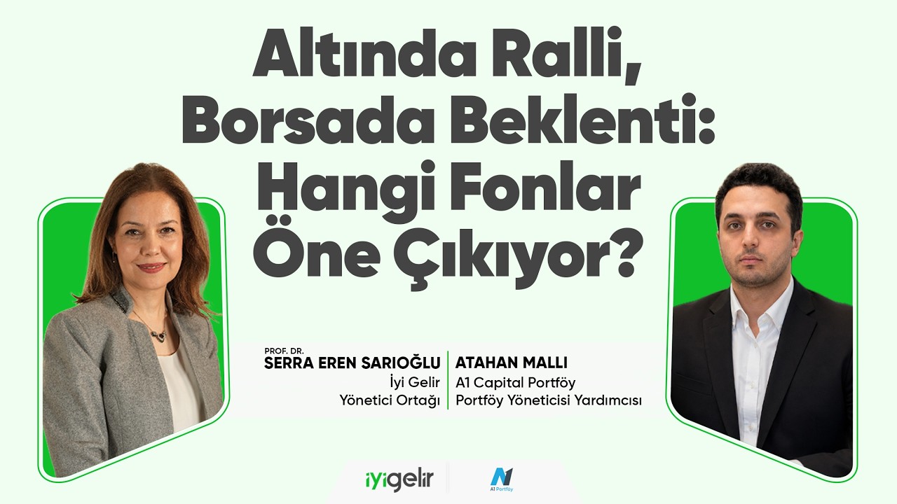 Altında Ralli, Borsada Beklenti: Hangi Fonlar Öne Çıkıyor?