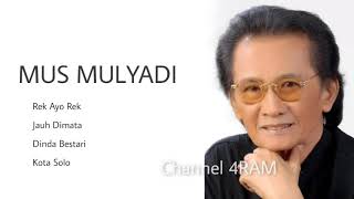 Download lagu MUS MULYADI, The Very Best Of : Rek Ayo Rek - Jauh Dimata - Dinda Bestari - Kota Solo mp3