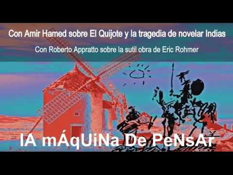 AMIR HAMED Y EL QUIJOTE O LA TRAGEDIA DE NOVELAR INDIAS - LMDP 11.05.16