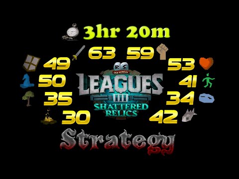 **Spoiler Alert** Leagues 3 Ultimate Starting Strategy For OSRS Shattered Relics