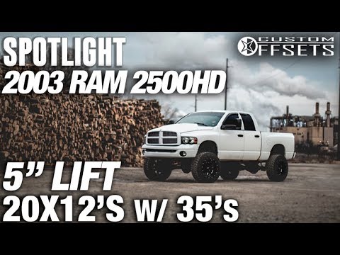 Spotlight - 2003 Dodge Ram 2500, 5\" Lift, 20x12 -44's, and 35's