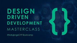 Design Driven Development & Software Architecture Master Class - NatujengeOYF