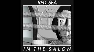 Red Sea - In the Salon (Full EP)