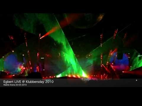 Egbert LIVE @ Klubbersday 2010, Madrid Arena
