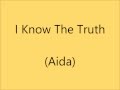 "I Know The Truth" (Aida) Cover 