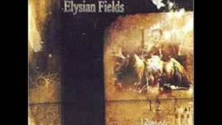 The Elysian Fields - Rapture And The Mourning Virtue