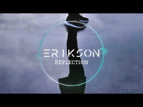 Erikson -  Reflection (feat.Solohead)