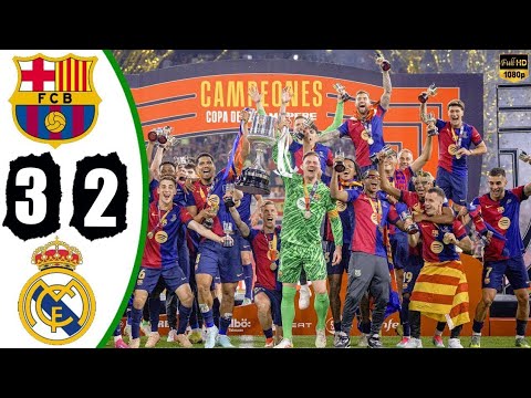 Barcelona vs Real Madrid 3-2 PARTIDO COMPLETO | FINAL COPA DEL REY 2025