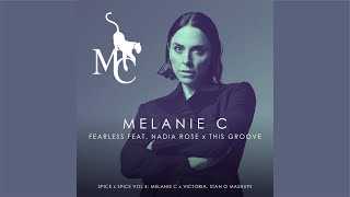 Melanie C x Victoria Beckham - Fearless feat. Nadia Rose x This Groove (Stan O Mashup)