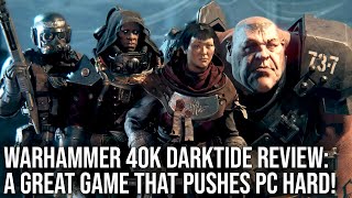 Warhammer 40,000 Darktide PC - DF Tech Review - Optimised Settings, Performance Analysis + More