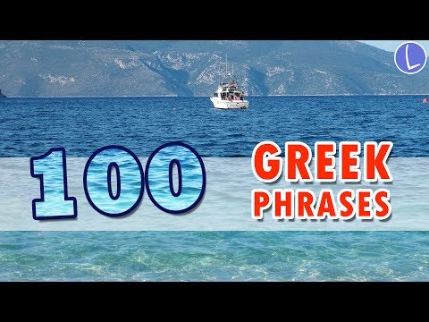 Learn 100 Common Greek Phrases for Tourists & Beginners