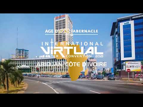 Ivory Coast Virtual Easter Convention 2021 - Final Service