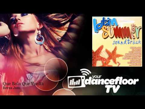 Berna Jam - Que Bola Que Vuelta - feat. El Micha, Roly Maden