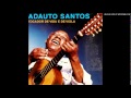 Adauto Santos - Bahia, Bahia / Marinheiro Só ...