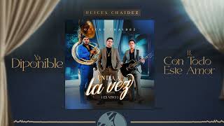 Con Todo Este Amor (En Vivo) - Ulices Chaidez - DEL Records 2022