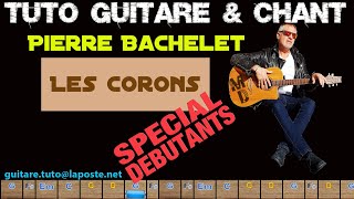 Tuto guitare chant Les Corons Pierre Bachelet Dy©butants
