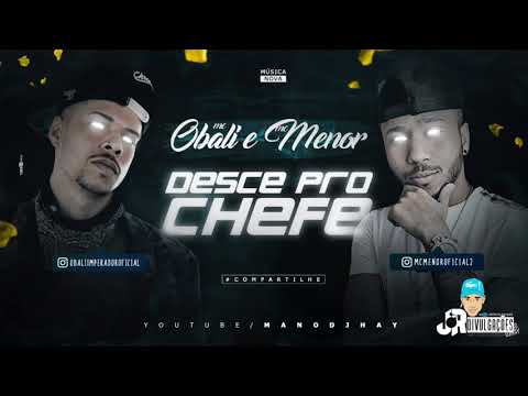 MC OBALI E MC MENOR - DESCE PRO CHEFE - MÚSICA NOVA 2017