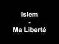 islem - ma liberté 