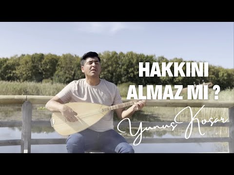 Yunus KOŞAR - Hakkını almaz mı ?