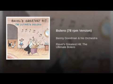 Bolero: Benny Goodman (78 rpm) Version