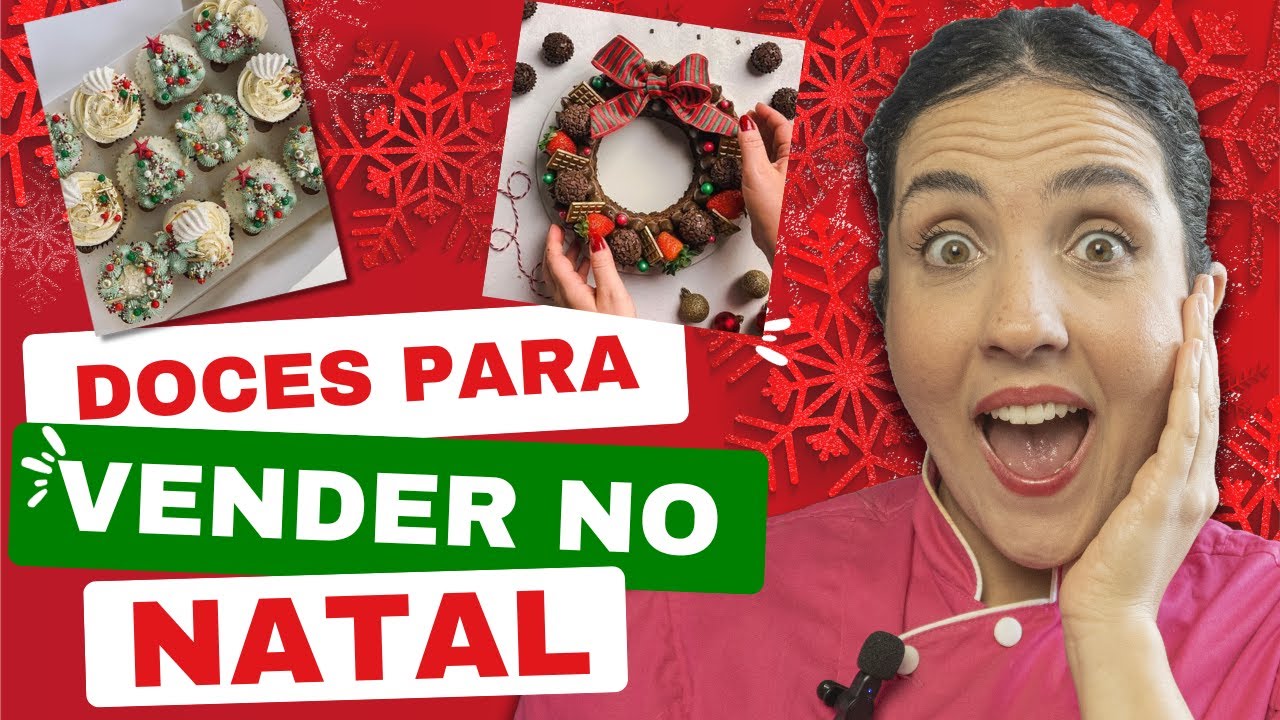 IDEIAS PARA O NATAL [2023]: DOCES PARA VENDER E FATURAR MUITO!
