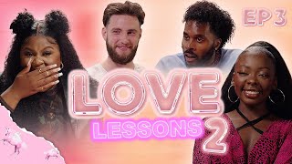 LOVE LESSONS S2 with Nella Rose | Episode 3 | PrettyLittleThing