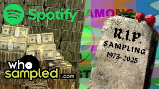 The Death Of Sampling: Spotify Buys WhoSampled...Is This The End - Purely Speculation