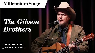 The Gibson Brothers - Millennium Stage (January 17, 2026)
