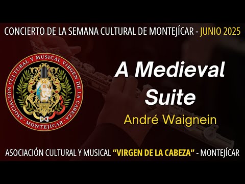 '𝐀 𝐌𝐄𝐃𝐈𝐄𝐕𝐀𝐋 𝐒𝐔𝐈𝐓𝐄' - André Waignein - Concierto Semana Cultural 2025