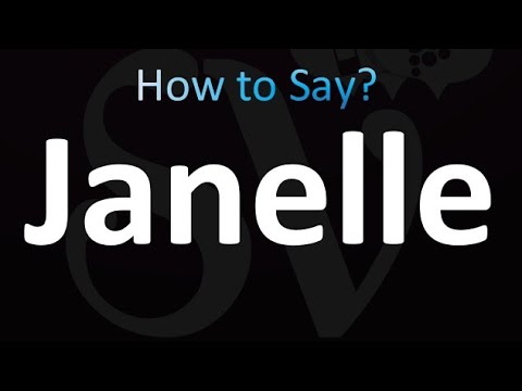 How to Pronounce Janelle (correctly!)
