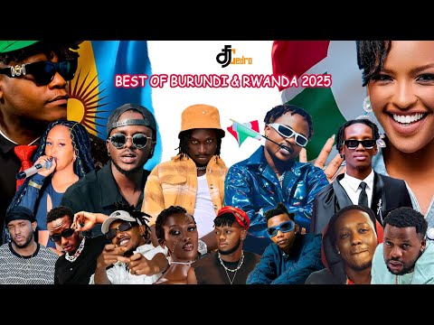 BEST OF BURUNDI 🇧🇮&🇷🇼 RWANDA 2025/DJ CEDRO FT ELEMENT,DRAMA-T,YAMPANO, CHRIS EAZY,FERNANDO,MELANIN..