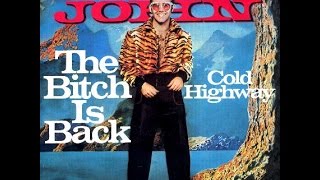 Elton John - The Bitch is Back (1974) With Lyrics!