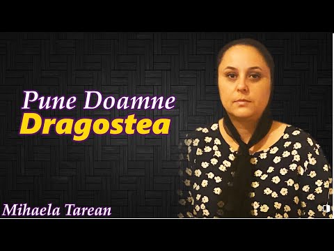 Pune Doamne Dragostea - Mihaela Tarean