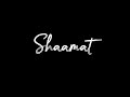 Dekha Hai Jabse Tumhein Shaamat Ankit Tiwari Tara Sutaria Blackscreen Status