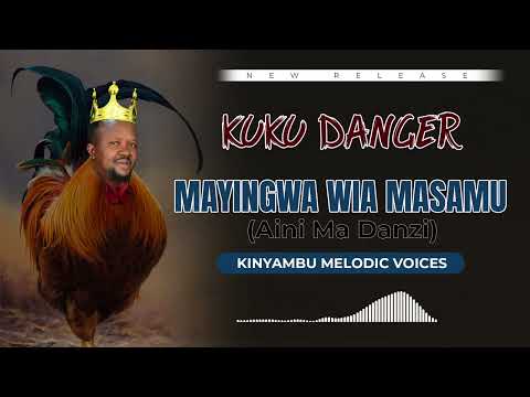 Nzokolo Kuku Danger - Maingwa Wia Masamu - Aini Ma Danzi (Official Audio)