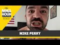 Mike Perry on Jake Paul Trash Talk: ‘I Would Roast His Ass’ The MMA Hour