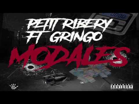 PETIT RIBERY FT GRINGO - " MODALES "