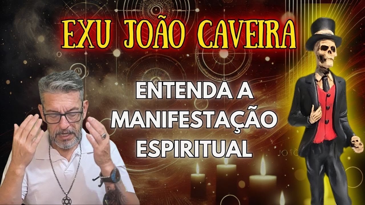 Como Exu João Caveira Se Manifesta no Médium? Descubra os Mistérios da Sua Energia