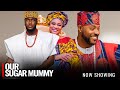 OUR SUGAR MUMMY - A Nigerian Yoruba Movie Starring Kiki Bakare | Opeyemi Aiyeola | Bolanle Ninalowo