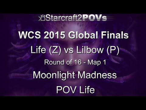SC2 HotS - WCS 2015 Global Finals - Life vs Lilbow - Ro16 - Map 1 - Moonlight Madness - Life